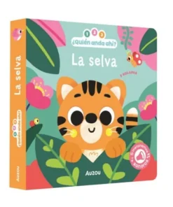 1 2 3 QUIEN ANDA AHI LA SELVA LIBRO DE SONIDOS