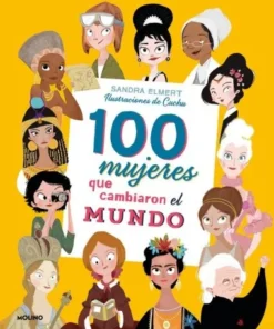 100 MUJERES QUE CAMBIARON EL MUNDO Inicio18,99 €18,99 € Inicio