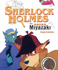 SHERLOCK HOLMES DE HAYAO MIYAZAKI – ilevel. Librería, cómics y regalos