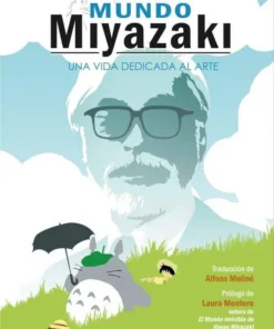 MUNDO MIYAZAKI UNA VIDA DEDICADA AL ARTE – ilevel. Librería, cómics y regalos