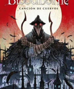 BLOODBORNE 03. CANCIÓN DE CUERVOS – ilevel. Librería, cómics y regalos