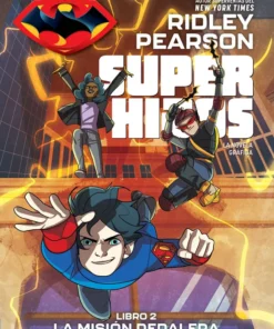 Super hijos: La misión Dedalera – ilevel. Librería, cómics y regalos