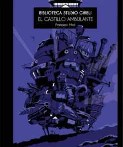BIBLIOTECA STUDIO GHIBLI 04. EL CASTILLO AMBULANTE – ilevel. Librería, cómics y regalos