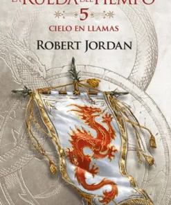La Rueda del Tiempo 05 Cielo en Llamas – ilevel. Librería, cómics y regalos