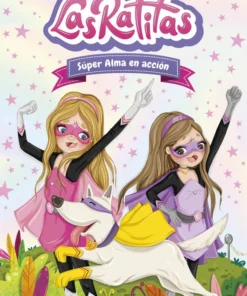 Las Ratitas 02 Súper Alma en acción – ilevel. Librería, cómics y regalos