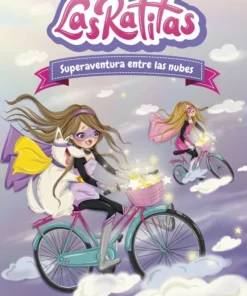 Las Ratitas 04 Superaventura entre las nubes – ilevel. Librería, cómics y regalos