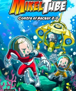 Mikeltube 04 Contra el Hacker 2.0 – ilevel. Librería, cómics y regalos