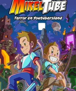 Mikeltube 05 Terror en Youtubersland – ilevel. Librería, cómics y regalos