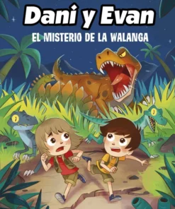 Las aventuras de Dani y Evan 04 El misterio de la Walanga – ilevel. Librería, cómics y regalos