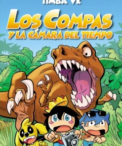 Los Compas 03 Los Compas y la cámara del tiempo – ilevel. Librería, cómics y regalos