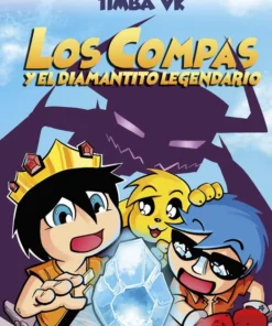 Los Compas 01 Los Compas y el diamantito legendario – ilevel. Librería, cómics y regalos