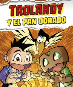 Trolardy y el pan dorado – ilevel. Librería, cómics y regalos