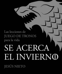 Se acerca el Invierno Las lecciones de Juego de Tronos – ilevel. Librería, cómics y regalos