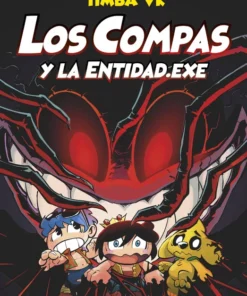 Los Compas 06 Los Compas y la Entidad.Exe – ilevel. Librería, cómics y regalos