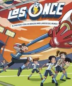 Los Once 02 El portero con los brazos más largos del mundo – ilevel. Librería, cómics y regalos
