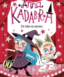 Anna Kadabra 09. Un lobo en escena – ilevel. Librería, cómics y regalos