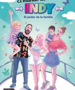 El Mundo de Indy. El poder de la familia – ilevel. Librería, cómics y regalos