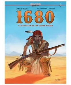 1680: LA REVUELTA DE LOS INDIOS PUEBLO