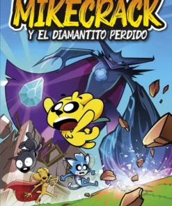 Las Perrerías de Mike 02. Mikecrack y el diamantito perdido – ilevel. Librería, cómics y regalos
