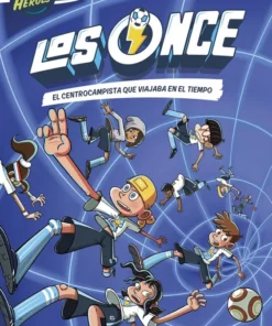 Los Once 03. El centrocampista que viajaba en el tiempo – ilevel. Librería, cómics y regalos