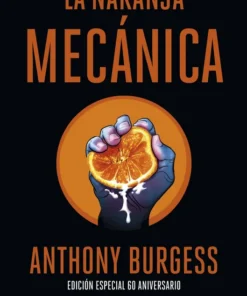La naranja mecánica 60 aniversario – ilevel. Librería, cómics y regalos