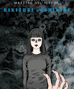 Junji Ito: Maestro del terror – Hikizuri y Oshikiri – ilevel. Librería, cómics y regalos
