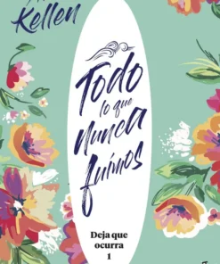 Todo lo que nunca fuimos – ilevel. Librería, cómics y regalos