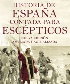 Historia de España contada para escépticos – ilevel. Librería, cómics y regalos