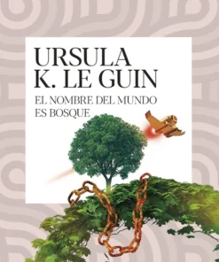 El nombre del mundo es Bosque – ilevel. Librería, cómics y regalos
