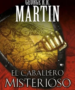 El caballero misterioso (Cuentos de Dunk y Egg 3) – ilevel. Librería, cómics y regalos