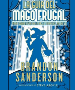 La guía del mago frugal para sobrevivir en la Inglaterra del Medievo (Novela Secreta 2) – ilevel. Librería, cómics y regalos