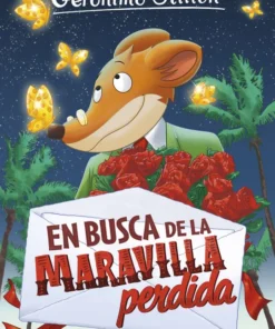 En busca de la maravilla perdida, Geronimo Stilton 02 – ilevel. Librería, cómics y regalos
