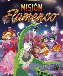 Misión Flamenco, Tea Stilton 16 – ilevel. Librería, cómics y regalos