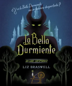 La Bella Durmiente. Un giro inesperado – ilevel. Librería, cómics y regalos