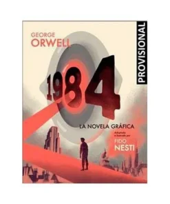 1984 (NOVELA GRAFICA) 9788466352062 RANDOM HOUSE MONDADORI 21,95 €