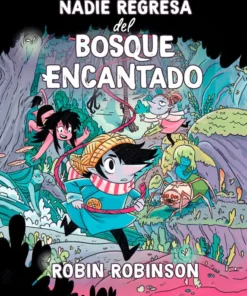 Nadie regresa del bosque encantado – ilevel. Librería, cómics y regalos