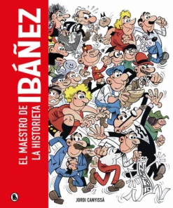 Ibáñez El maestro de la historieta – ilevel. Librería, cómics y regalos