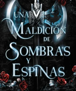 Una maldición de sombras y espinas – ilevel. Librería, cómics y regalos