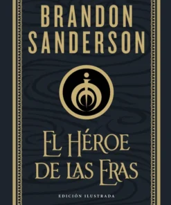El Héroe de las Eras (Nacidos de la Bruma-Mistborn 3 edición ilustrada) – ilevel. Librería, cómics y regalos