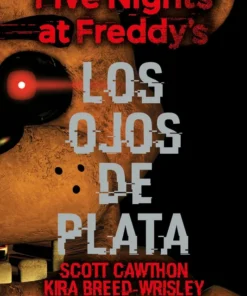 Five Nights at Freddy’s 1 – Los ojos de plata – ilevel. Librería, cómics y regalos