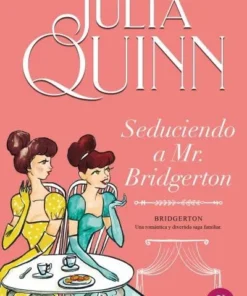 Seduciendo a Mr. Bridgerton (Bridgerton 4) – ilevel. Librería, cómics y regalos
