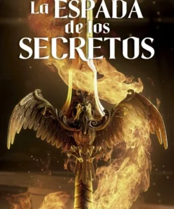 Forjadora de espadas 01 La espada de los secretos – ilevel. Librería, cómics y regalos