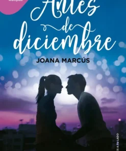 Antes de diciembre (edición revisada por la autora) (Meses a tu lado 1) – ilevel. Librería, cómics y regalos