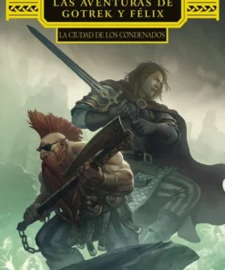 Las aventuras de Gotrek y Félix: La Ciudad de los Condenados – ilevel. Librería, cómics y regalos