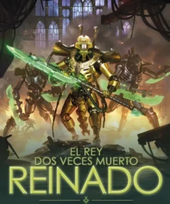 El rey dos veces muerto 02 Reinado – ilevel. Librería, cómics y regalos