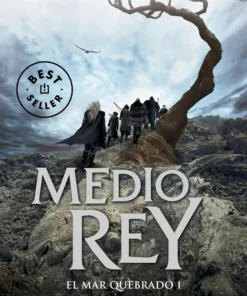 Medio rey (El mar Quebrado 1) – ilevel. Librería, cómics y regalos