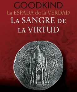 La Espada de la Verdad 03/17 La Sangre de la Virtud – ilevel. Librería, cómics y regalos