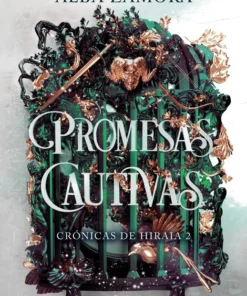 Promesas cautivas (Crónicas de Hiraia 2) – ilevel. Librería, cómics y regalos
