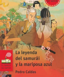 La leyenda del samurai y la mariposa azul – ilevel. Librería, cómics y regalos