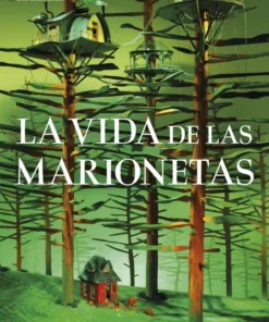 La vida de las marionetas – ilevel. Librería, cómics y regalos